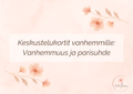 Digitaaliset keskustelukortit vanhemmille – Vanhemmuus ja parisuhde