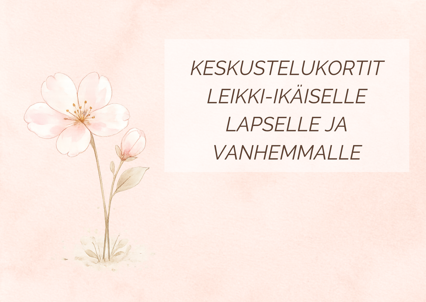 Keskustelukortit leikki-ikäiselle lapselle ja vanhemmalle