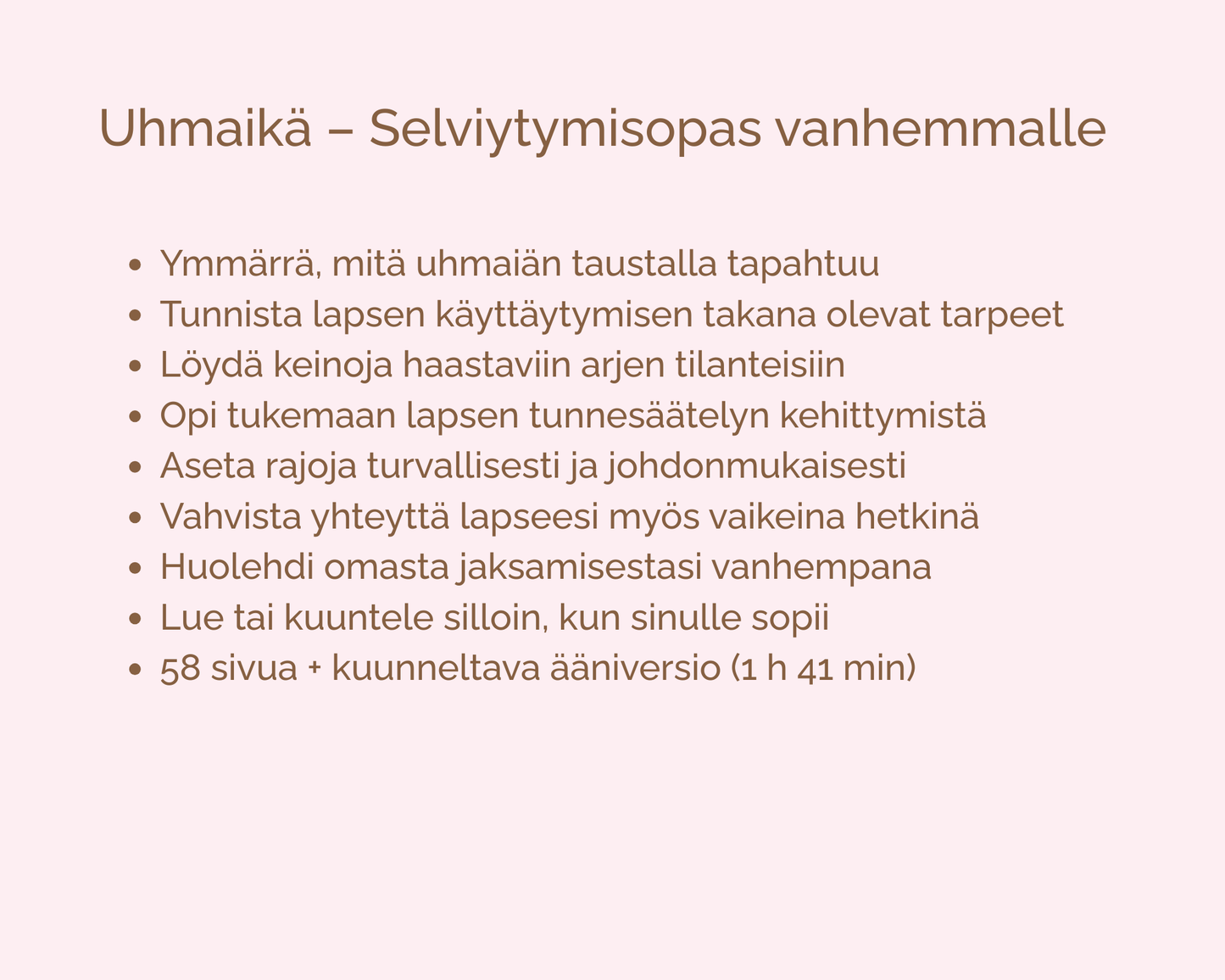 Uhmaikä – Selviytymisopas vanhemmalle