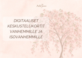 Digitaaliset keskustelukortit vanhemmille ja isovanhemmille