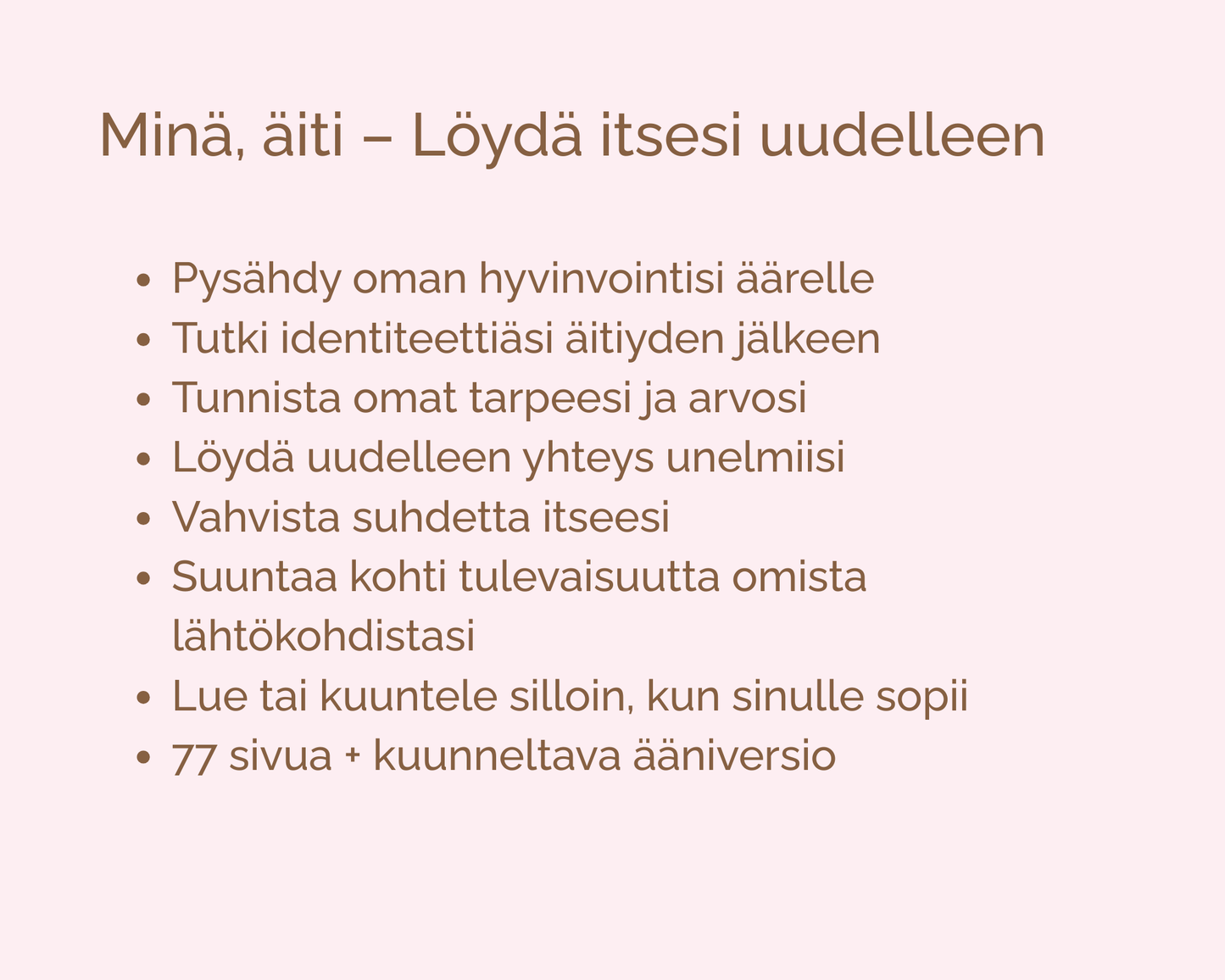Minä, äiti – Löydä itsesi uudelleen elämän muutoksen keskellä